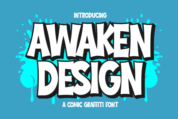 Awaken Design: A Bold Graffiti Font for Impactful Projects