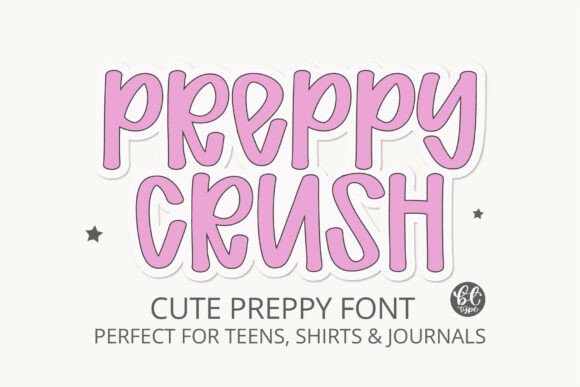 Preppycrush: A Font That Balances Sweetness and Style
