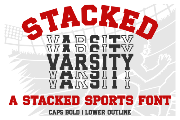 Stacked Varsity: The Athletic Typeface That Commands Attention
