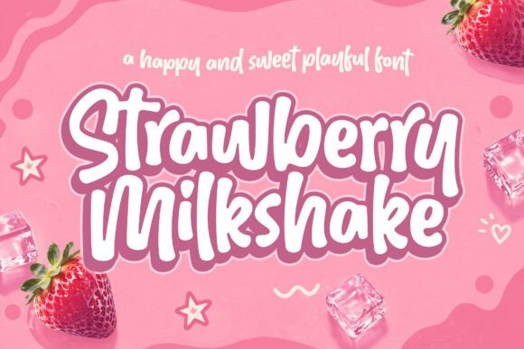 Strawberry Milkshake: A Font That Feels Like a Friendly Wave