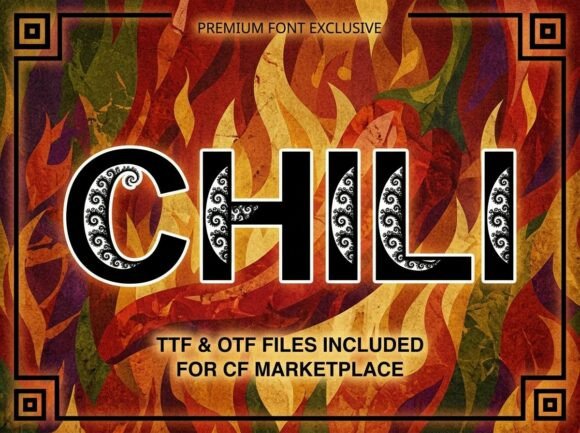 Turn Up the Heat with Chili: The Display Typeface That Brings the Fire